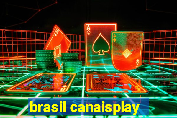 brasil canaisplay